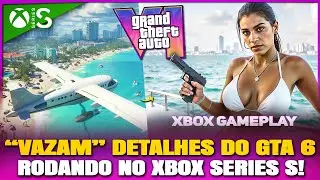 GTA 6 Running on XBOX SERIES S with EXCELLENT PERFORMANCE! + Copy of RDR 2 appeared on the INTERNET!