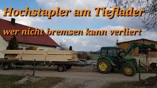 Hochstapler am Tieflader - wer nicht bremsen kann verliert