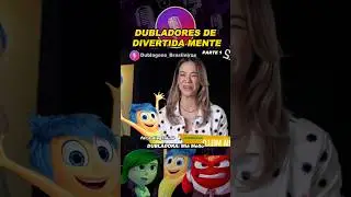 Dubladores de Divertida Mente! #dublador#melhoresdublagens#dublagemviva#divertidamente2