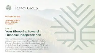 Part 1: From Growth to Legacy - Financial Blueprint