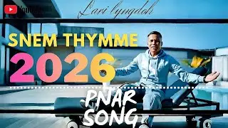 Snem Thymme [ ALE WAROH ]@larilyngdoh12 #pnarsong #newyearsong2026 