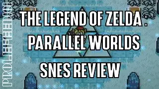 The Legend of Zelda: Parallel Worlds (SNES) - Review