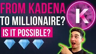 How Many Kadena's Do YOU Need to Become A Millionaire ?