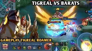 GAMEPLAY TIGREAL VS BARATS !! BUILD TOP GLOBAL 1 TIGREAL ~ MOBILE LEGENDS 2024