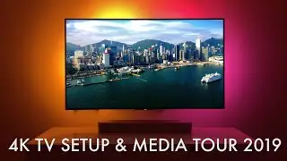 4K TV Setup Tour 2019