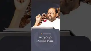 The Cycles of a Restless Mind | Pujya Gurudevshri Rakeshji | #Shorts