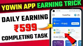 How to complete task in Yowin App || Yowin earning proof💰 || earning app no investment