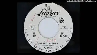 Al Casey - She Gotta Shake (Liberty 55117)