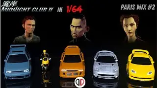 Making Midnight Club 2 Cars In 1/64 - Paris Mix #2