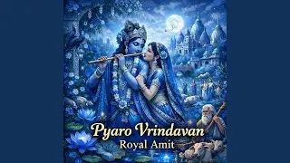 Pyaro Vrindavan