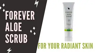 FOREVER ALOE SCRUB | Forever Living Products | A K Talukder Bangla Training | @wellnessforeverbd