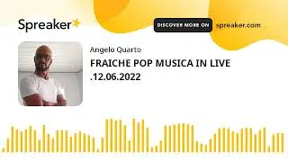 FRAICHE POP MUSICA IN LIVE .12.06.2022 (part 16 of 21)