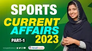 Sports Current Affairs Part-1 I CURRENT AFFAIRS I GRADMENTOR