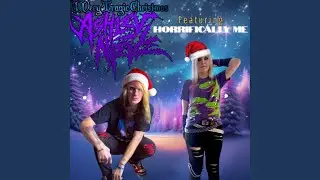 A Very Tragic Christmas (feat. Horrifically Me)