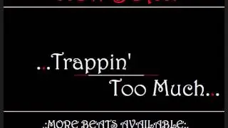 ErrorFile Production - Trappin' Too Much