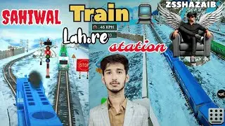 train simulator sahiwal say ￼Lahore station gameplay