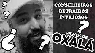Filhos de Oxalá - Bondosos, conselheiros e desconfiados?