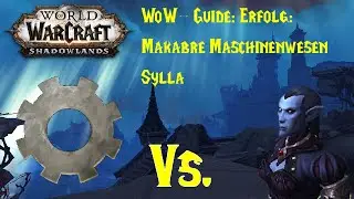 WoW-Guide: Erfolg: Makabre Maschinenwesen - Sylla
