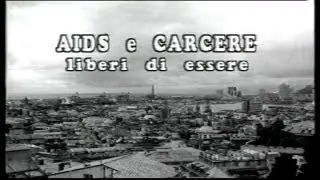 Aids e carcere: liberi di essere