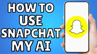 What Is Snapchat My Ai | How To Use It! 2023