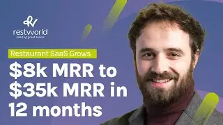 Restaurant SaaS Grows from $8k MRR to $35k MRR in 12 months
