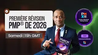 Premi&egrave;re R&eacute;vision PMP&reg; de 2026 : Samedi, Pr&eacute;parez-vous !