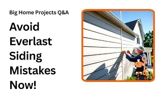 Everlast Polymeric Siding Tips and Mistakes You Must Know
