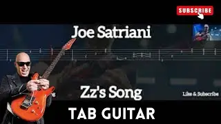 Joe Satriani - Zz's Song ( Tab Guitar )