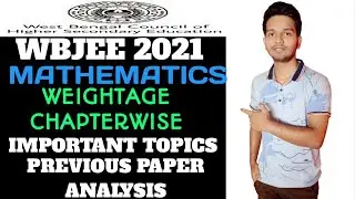 WBJEE 2021 Maths Chapter wise  Weightage | Wbjee Important Chapters |Wbjee  #wbjee2021
