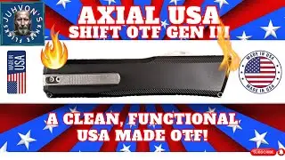 Axial Shift OTF GEN 3. A Clean, Functional, USA Made OTF Knife!
