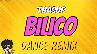 Thasup - _bilico_ EaDj Remix