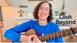Look Beyond &ndash; A Soul Compass in Song | Sandi Kimmel