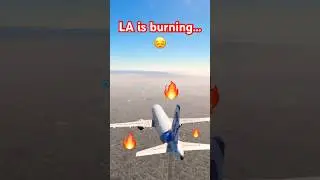 🔥 LA wildfires in Flight simulator 2024 #lawildfires #microsoftflightsimulator #shorts