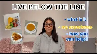 What is 'Live Below the Line' and How YOU Can Help!!