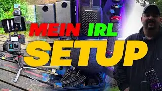 Mein IRL Setup im &Uuml;berblick | Was brauchst DU f&uuml;r deinen IRL Stream 2024