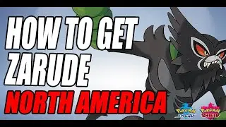 North America and Australia - How to Get Zarude