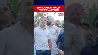 Rahul Gandhi Argues With Punjab Police After His Convoy 'Stopped' From Visiting Flood-Affected Areas