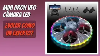 RESE&Ntilde;A (2025) : Mini Dron UFO C&aacute;mara LED. DETALLES