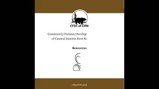 Casimir, CFDC of CIFN: K'wese'ltken | Community Economic Development + Indigenous Food Sovereignty