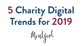 Charity Digital Trends for 2019