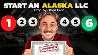 How to Start an LLC in Alaska The RIGHT Way - 9 Min Guide