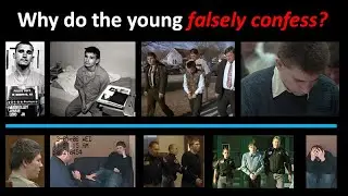 #WestMemphisThree Why do the young falsely confess?