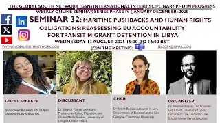 Seminar 32 Human Rights Obligations and EU Accountability for Transit Migrant Detention in Libya