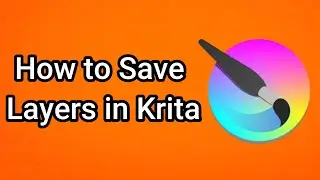 How to Save Layers in Krita