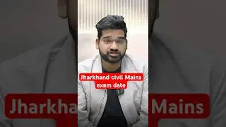 Jharkhand CIVIL JUDGE MAINS EXAM DATE #jharkhandciviljudge #mains #jharkhand #law