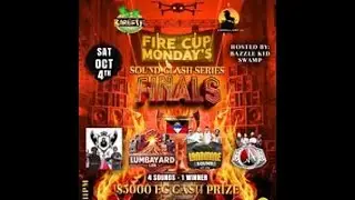 Lumber Yard Lava VS Sound Attitude VS Landmine VS Lion Of Cambridge-Fire Cup Clash Final - Oct/4/25