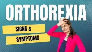 Orthorexia symptoms - don't miss these 4 warning signs!