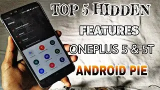 OnePlus: Top 5 Hidden Features with Android Pie Update 😲🔥