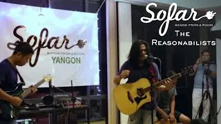 The Reasonabilists - Flowerbed | Sofar Yangon