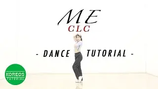 [Koreos Tutorial] CLC 씨엘씨 - Me (美) (Mirrored)